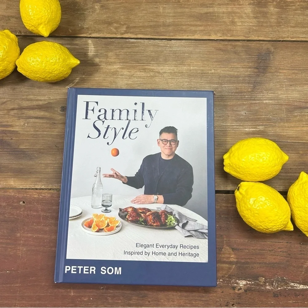 First Edition Peter Som Family Style Cookbook